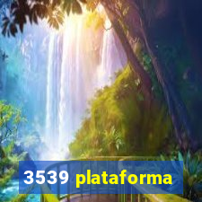 3539 plataforma